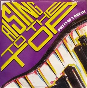 PIECES OF A DREAM / ピーセズ・オブ・ア・ドリーム / RISING TO THE TOP