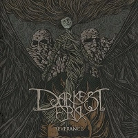 DARKEST ERA / SEVERANCE