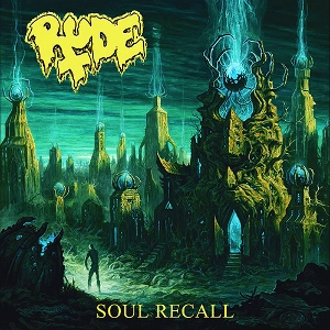 RUDE / SOUL RECALL