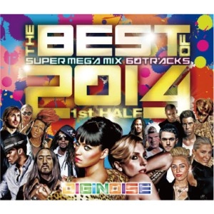 DIGINOISE / デジノイズ / THE BEST OF 2014 1ST HALF