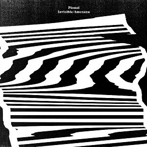 PIONAL / INVISIBLE/AMENAZA