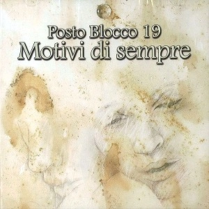 POSTO BLOCCO 18 / MOTIVI DI SEMPRE