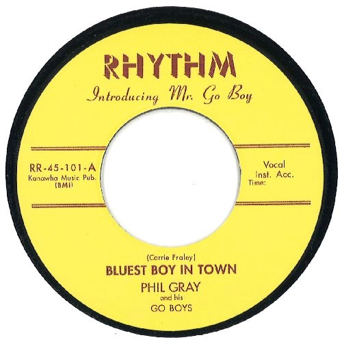 PHIL GRAY AND HIS GO BOYS / BLUEST BOY IN TOWN/PEPER HOT BABY