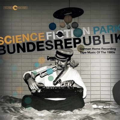 V.A. (NOISE / AVANT-GARDE) / SCIENCE FICTION PARK BUNDESREPUBLIK