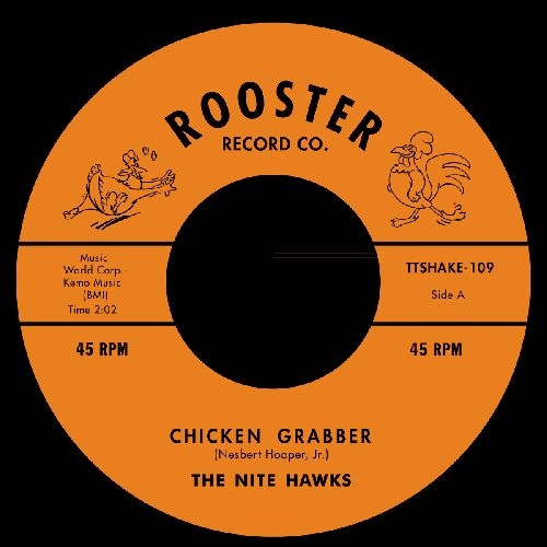 THE NITE HAWKS / SCOTT WOOD AND HIS BAND / CHICKEN GRABBER