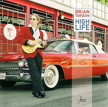 BRIAN TARQUIN / HIGH LIFE