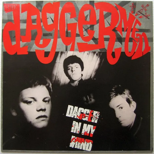 DAGGERMEN / DAGGER IN MY MIND