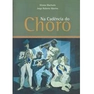 AFONSO MACHADO / アフォンソ・マシャード / NA CADENCIA DO CHORO