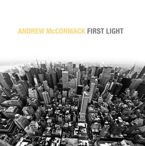 ANDREW MCCORMACK / アンドリュー・マコーマック / FIRST LIGHT