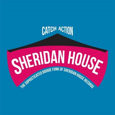 V.A. (CATCH ACTION) / キャッチ・アクション / CATCH ACTION: THE SOPHISTICATED BOOGIE FUNK OF SHERIDAN HOUSE RECORDS