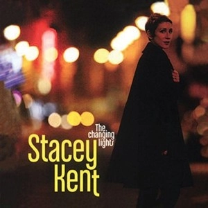 STACEY KENT / ステイシー・ケント / Changing Lights(2LP/180g)