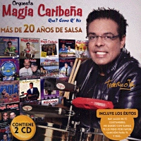 ORQUESTA MAGIA CARIBENA / オルケスタ・マヒア・カリベーニャ / MAS DE 20 ANOS DE SALSA(2CD)