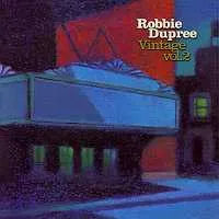 ROBBIE DUPREE / ロビー・デュプリー / VINTAGE VOL2