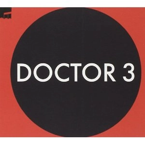 DOCTOR 3 / ドクター・スリー / DOCTOR 3
