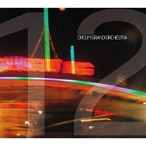 CIRCUM GRAND ORCHESTRA / 12