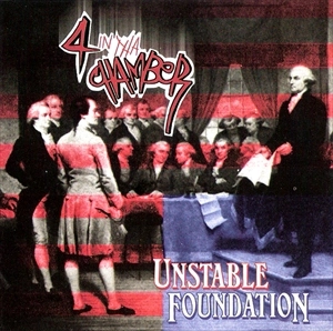 4 IN THA CHAMBER / UNSTABLE FOUNDATION