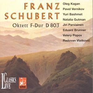 OLEG KAGAN / オレグ・カガン / SCHUBERT: OTTETTO IN FA MAGGIORE D 803