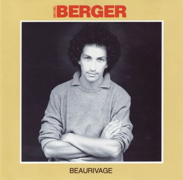 MICHEL BERGER / ミッシェル・ベルジェ / BEAURIVAGE