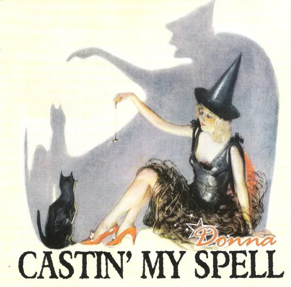 DONNA / CASTIN MY SPELL