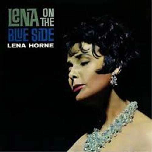 LENA HORNE / リナ・ホーン / BLUE SIDE