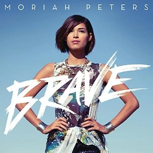 MORIAH PETERS / BRAVE