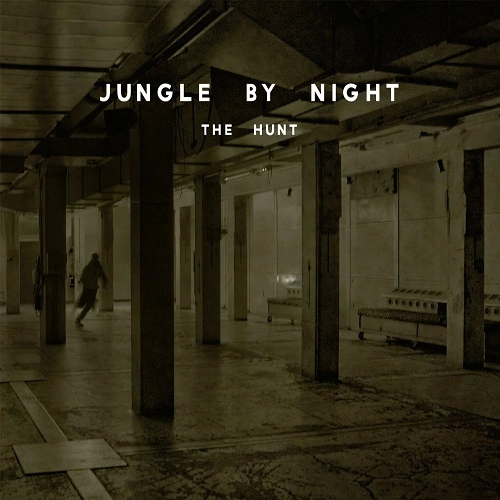 JUNGLE BY NIGHT / ジャングル・バイ・ナイト / ハント / HUNT