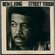 BEN E. KING / ベン・E・キング / ストリート･タフ / STREET TOUGH