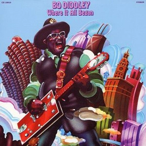 BO DIDDLEY / ボ・ディドリー / ホウェア･イット･オール･ビガン / WHERE IT ALL BEGAN