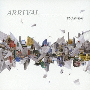 BLU-SWING / ARRIVAL