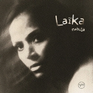 LAIKA(JAZZ) / ライカ / ネビュラ / NEBULA