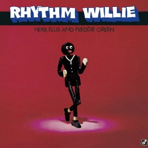 HERB ELLIS / ハーブ・エリス / リズム・ウィリー / RHYTHM WILLIE