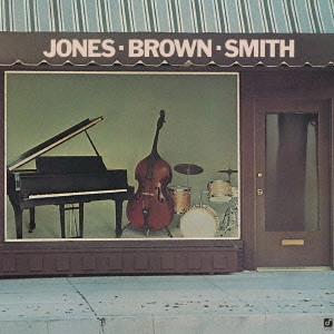 HANK JONES / ハンク・ジョーンズ / ジョーンズ~ブラウン~スミス / JONES - BROWN - SMITH