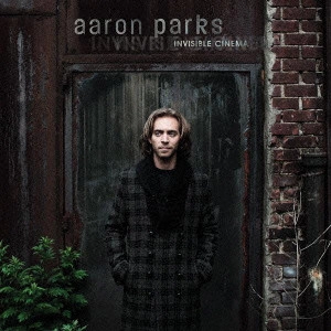 AARON PARKS / アーロン・パークス / インヴィジビル・シネマ / INVISIBLE CINEMA