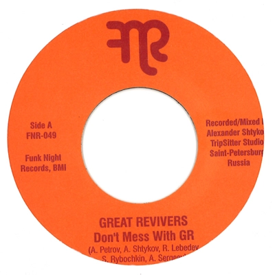 GREAT REVIVERS / DON'T MESS WITH GR + HARD WAY TO GO