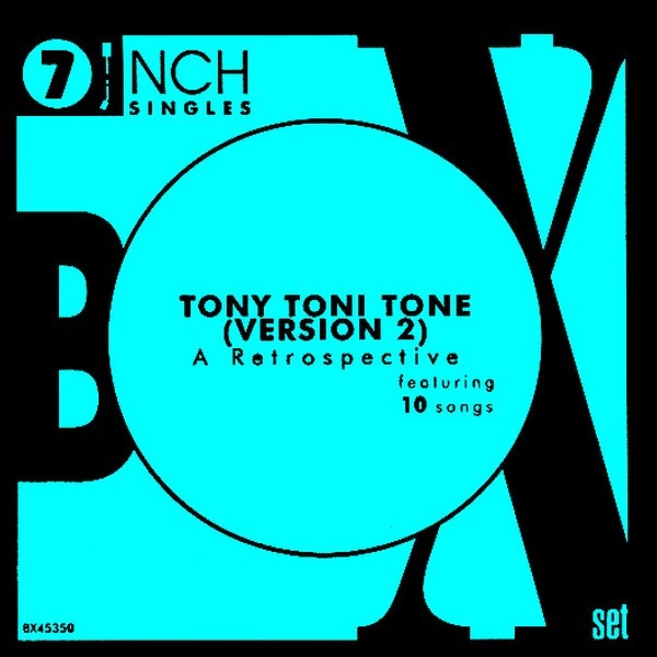 TONY! TONI! TONE! / トニ!トニ!トニ! / A RETROSPECTIVE 7nch BOX SET（VERSION 2）