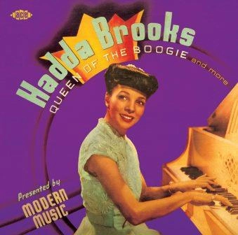 HADDA BROOKS / ハッダ・ブルックス / QUEEN OF THE BOOGIE AND MORE