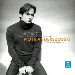 PIOTR ANDERSZEWSKI / ピョートル・アンデルジェフスキ / モーツァルト:ピアノ協奏曲第21番&第24番 / MOZART: PIANO CONCERTOS NOS.21 & 24