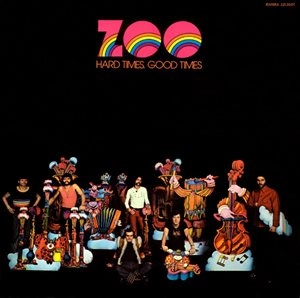 ZOO / ズー(雑誌) / HARD TIMES, GOOD TIMES