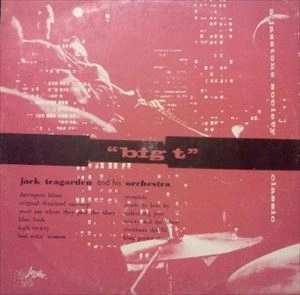 JACK TEAGARDEN / ジャック・ティーガーデン / BIG T