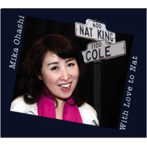 MIKA OHASHI / 大橋美加 / ウィズ・ラヴ・トゥ・ナット / WITH LOVE TO NAT