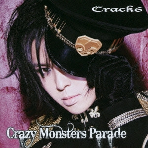 Crack 6 / Crazy Monsters Parade