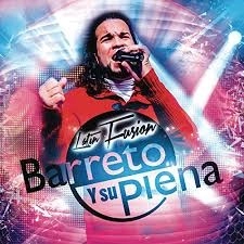 BARRETO Y SU PLENA / バレット・イ・ス・プレーナ / LATIN FUSION