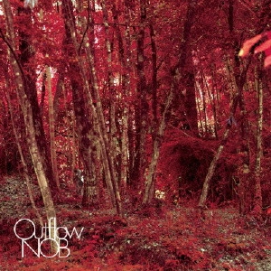 NoB / ノブ(山田信夫) / Outflow