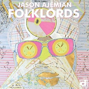 JASON AJEMIAN / FOLKLORDS