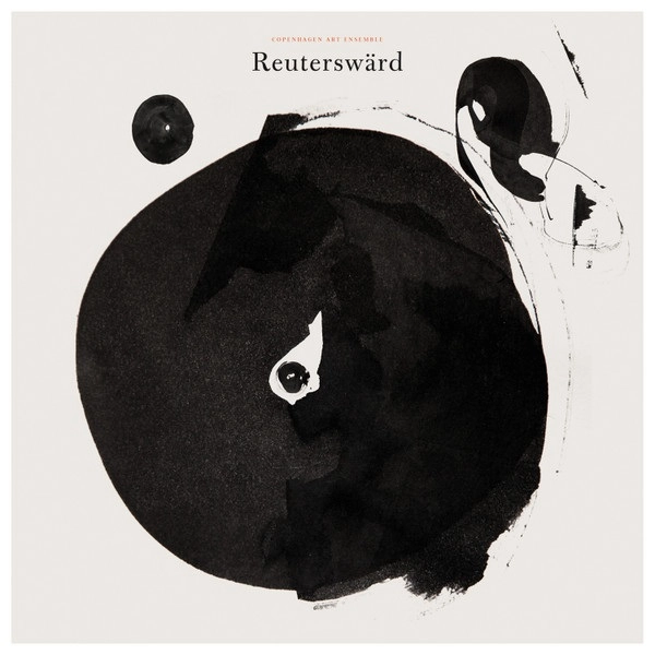 COPENHAGEN ART ENSEMBLE / コペンハーゲン・アート・アンサンブル / REUTERSWARD