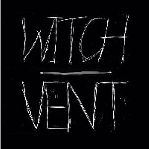 WITCH (TECHNO) / VENT
