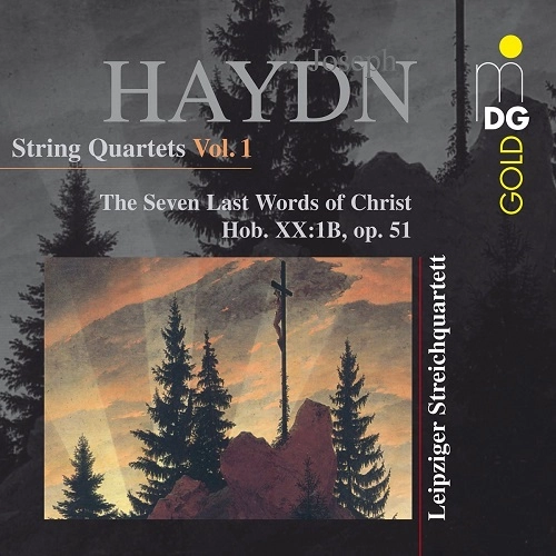 LEIPZIGER STREICHQUARTETT / ライプツィヒ弦楽四重奏団 / HAYDN: STRING QUARTETS VOL.1 - SEVEN LAST WORDS