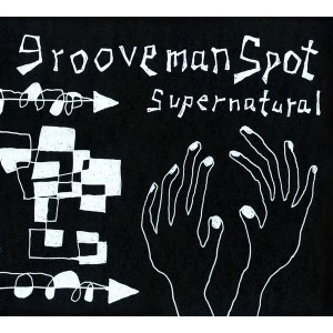 grooveman Spot a.k.a DJ KOU-G / Supernatural