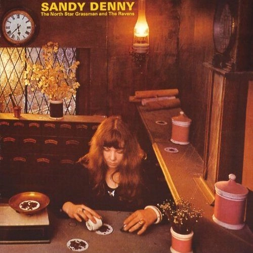 SANDY DENNY / サンディ・デニー / THE NORTH STAR GRASSMAN AND THE RAVENS: 180g LIMITED VINYL