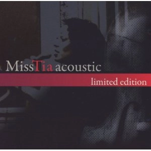 MISS TIA / ミス・ティア / ACOUSTIC